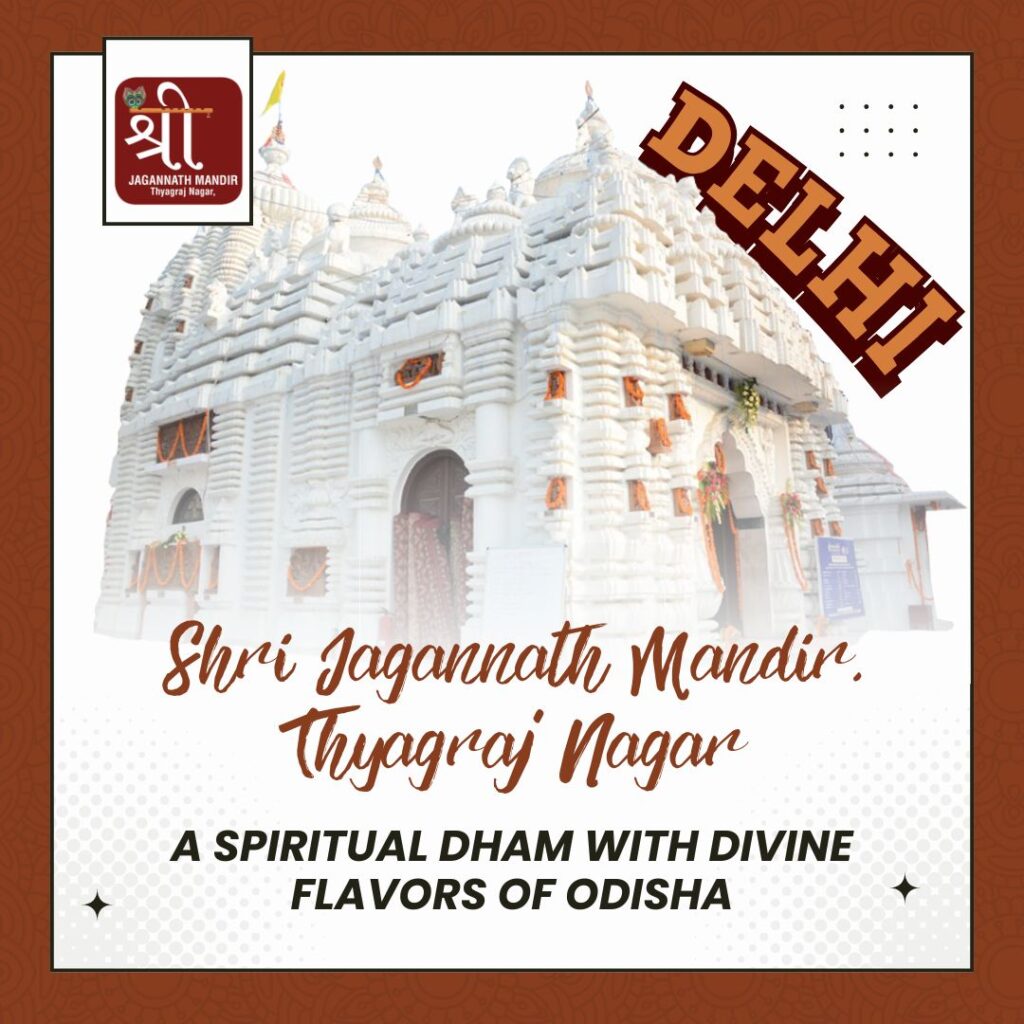 A Spiritual Dham with Divine Flavors of Odisha